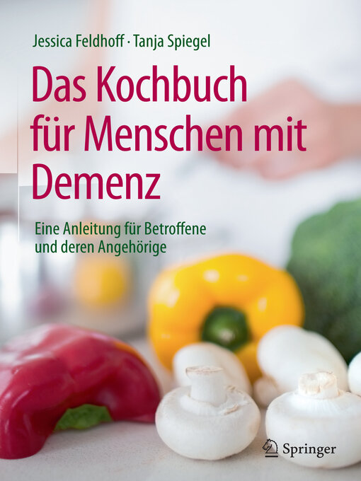 Title details for Das Kochbuch für Menschen mit Demenz by Jessica Feldhoff - Available